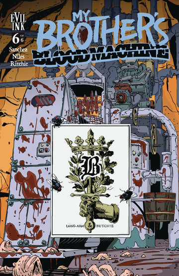 MY BROTHERS BLOOD MACHINE #6 (OF 6) (MR)